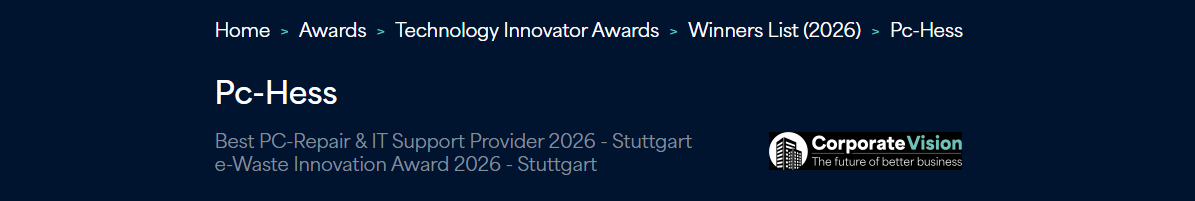 Best PC-Repair & IT Support Provider 2026 - Stuttgart  e-Waste Innovation Award 2026 - Stuttgart